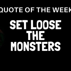 Stephen King 'Set Loose the Monsters' - The Write Channel Creative Writing quote of the week